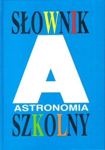 Okładka książki słownik szkolny. astronomia